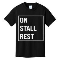 On Stall Rest Quote With Square Frame Shopping Team Kids T-Shirt