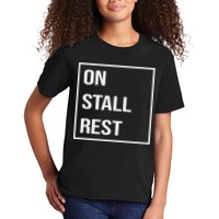 On Stall Rest Quote With Square Frame Shopping Team Kids T-Shirt