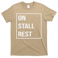 On Stall Rest Quote With Square Frame Shopping Team T-Shirt