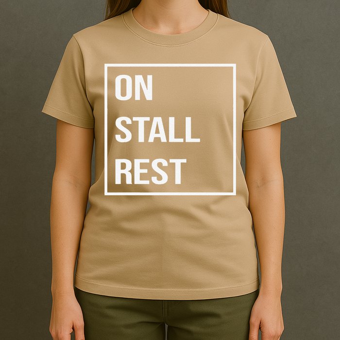 On Stall Rest Quote With Square Frame Shopping Team T-Shirt