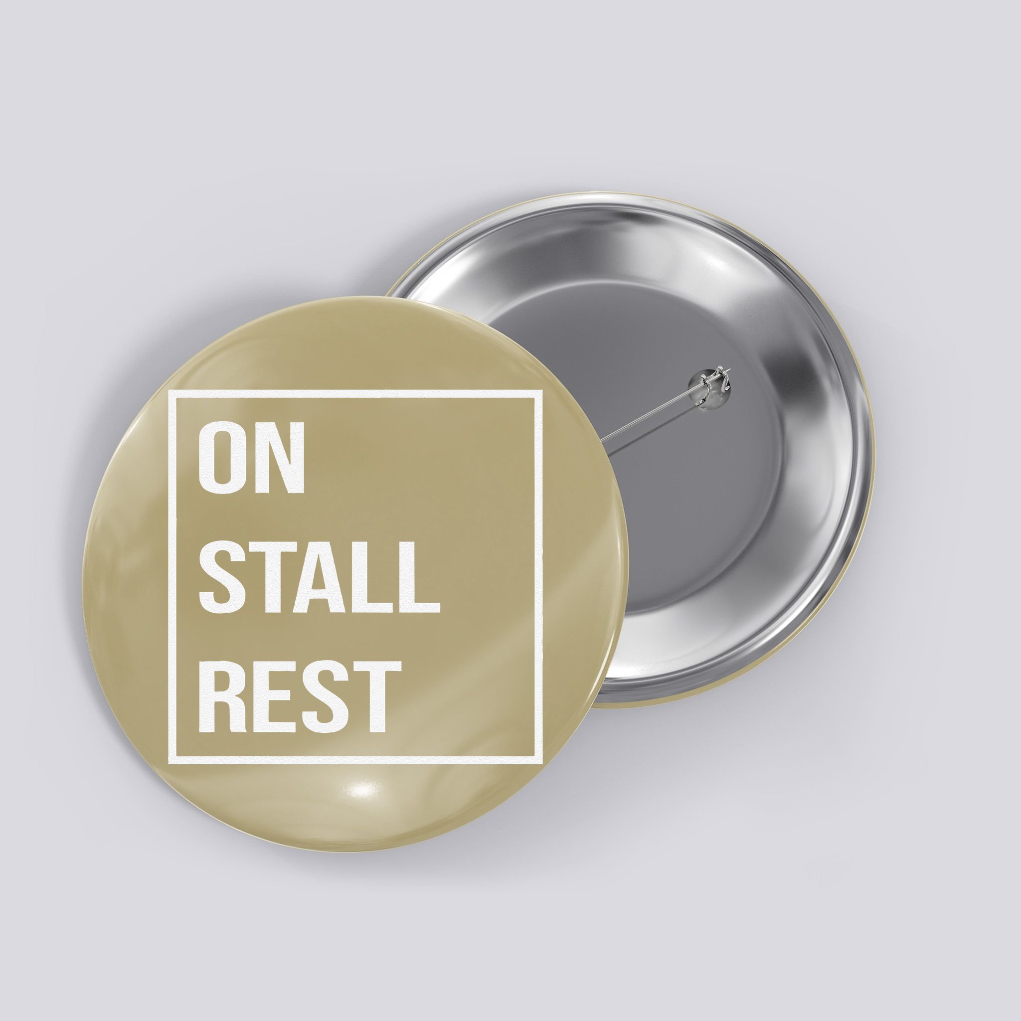 On Stall Rest Quote With Square Frame Shopping Team Button