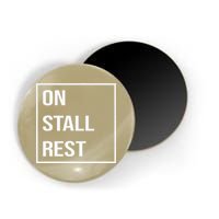On Stall Rest Quote With Square Frame Shopping Team Magnet
