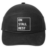 On Stall Rest Quote With Square Frame Shopping Team 7-Panel Snapback Hat