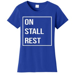 On Stall Rest Quote With Square Frame Shopping Team Women's T-Shirt