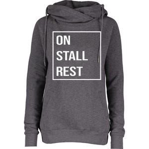 On Stall Rest Quote With Square Frame Shopping Team Womens Funnel Neck Pullover Hood