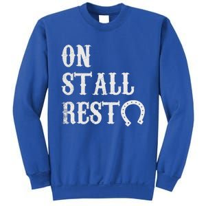 On Stall Rest Horse Sweatshirt