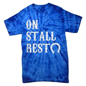 On Stall Rest Horse Tie-Dye T-Shirt