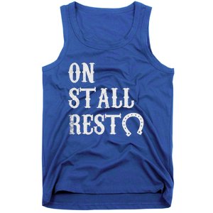 On Stall Rest Horse Tank Top