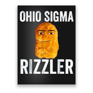 Ohio Sigma Rizzler Funny Meme Chicken Nugget Poster