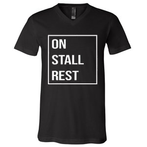 On Stall Rest Quote With Square Frame Shopping Team V-Neck T-Shirt