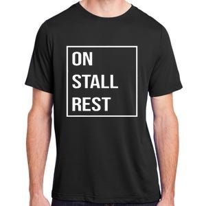 On Stall Rest Quote With Square Frame Shopping Team Adult ChromaSoft Performance T-Shirt