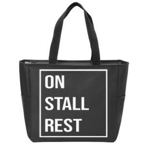 On Stall Rest Quote With Square Frame Shopping Team Zip Tote Bag