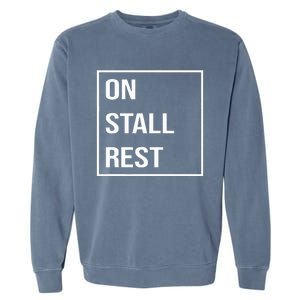 On Stall Rest Quote With Square Frame Shopping Team Garment-Dyed Sweatshirt