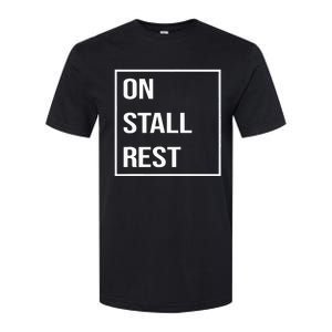 On Stall Rest Quote With Square Frame Shopping Team Softstyle CVC T-Shirt