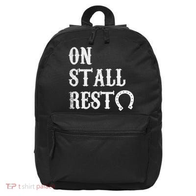 On Stall Rest Horse 16 in Basic Backpack