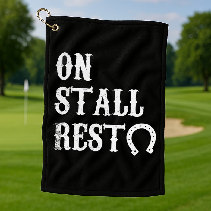 On Stall Rest Horse Golf Towel