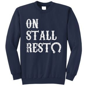 On Stall Rest Horse Sweatshirt