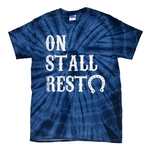 On Stall Rest Horse Tie-Dye T-Shirt