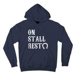 On Stall Rest Horse Tall Hoodie