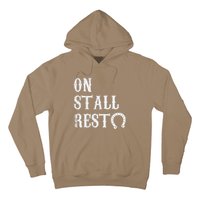 On Stall Rest Horse Hoodie