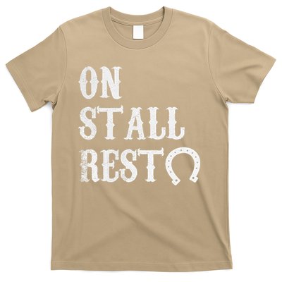 On Stall Rest Horse T-Shirt