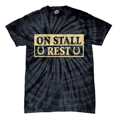 On Stall Rest Horse Tie-Dye T-Shirt