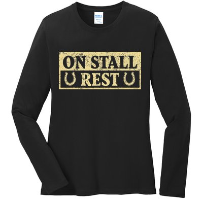 On Stall Rest Horse Ladies Long Sleeve Shirt