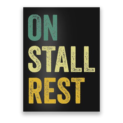 On Stall Rest Horse Poster