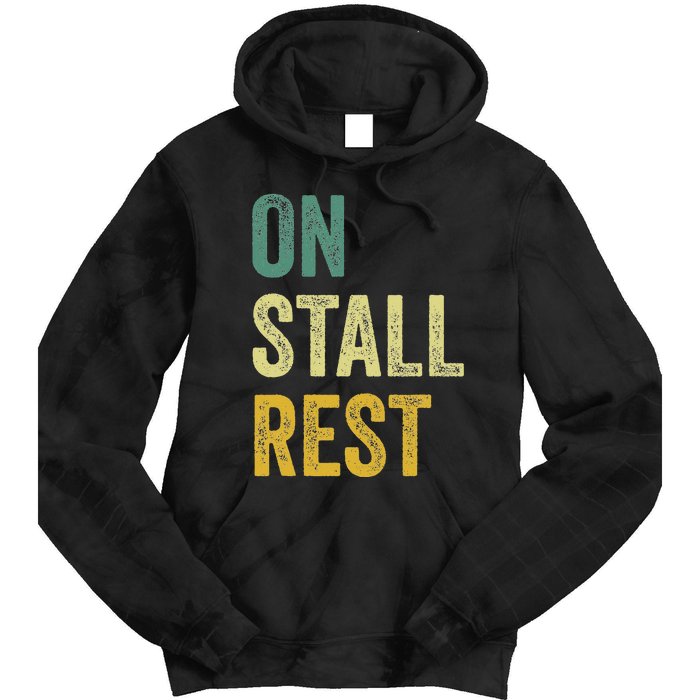 On Stall Rest Horse Tie Dye Hoodie