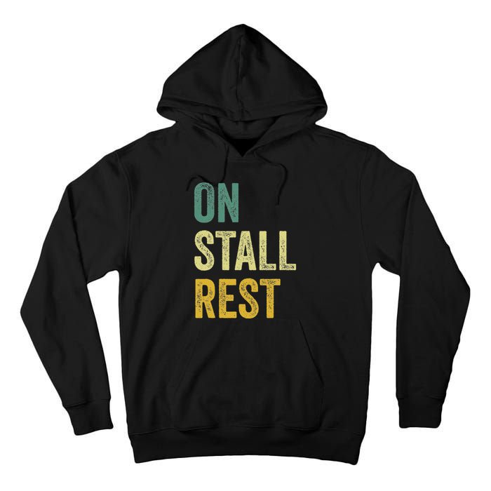 On Stall Rest Horse Tall Hoodie