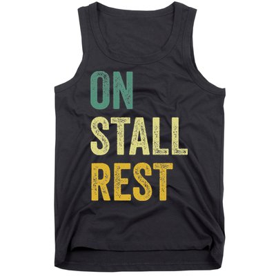 On Stall Rest Horse Tank Top