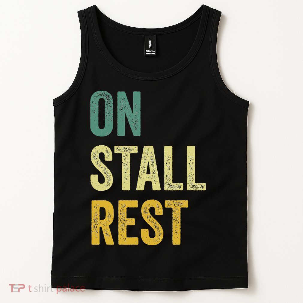 On Stall Rest Horse Tank Top