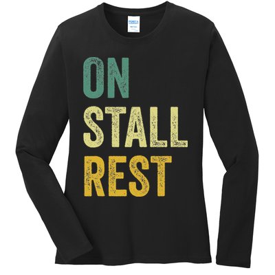 On Stall Rest Horse Ladies Long Sleeve Shirt