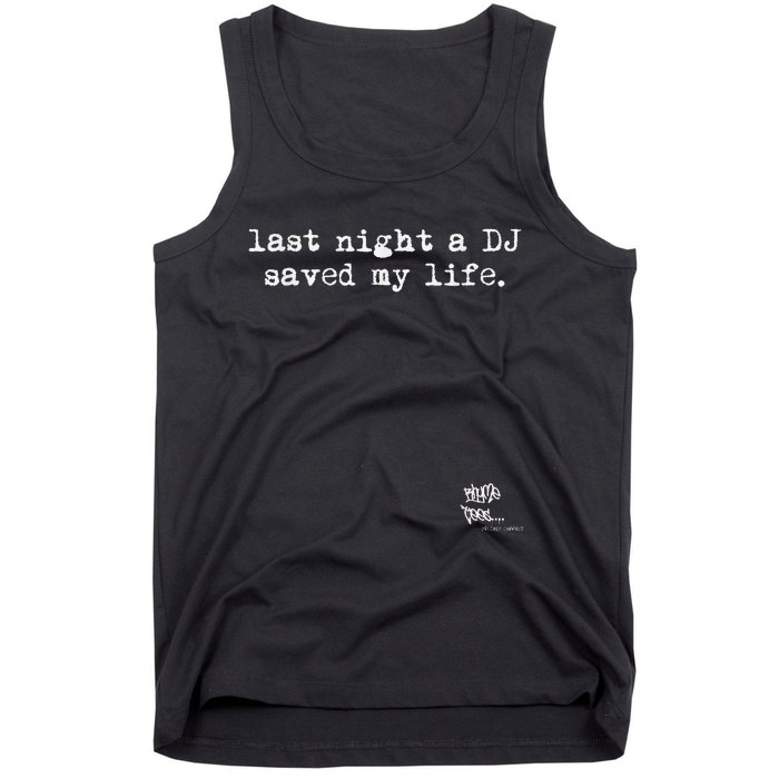 Old School Rap Hip Hop Last Night A Dj Saved My Life 80S Tank Top