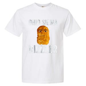 Ohio Sigma Rizzler Funny Meme Chicken Nugget Garment-Dyed Heavyweight T-Shirt