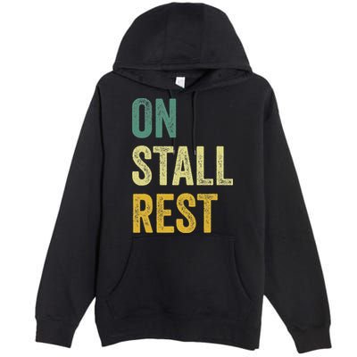 On Stall Rest Horse Premium Pullover Hoodie