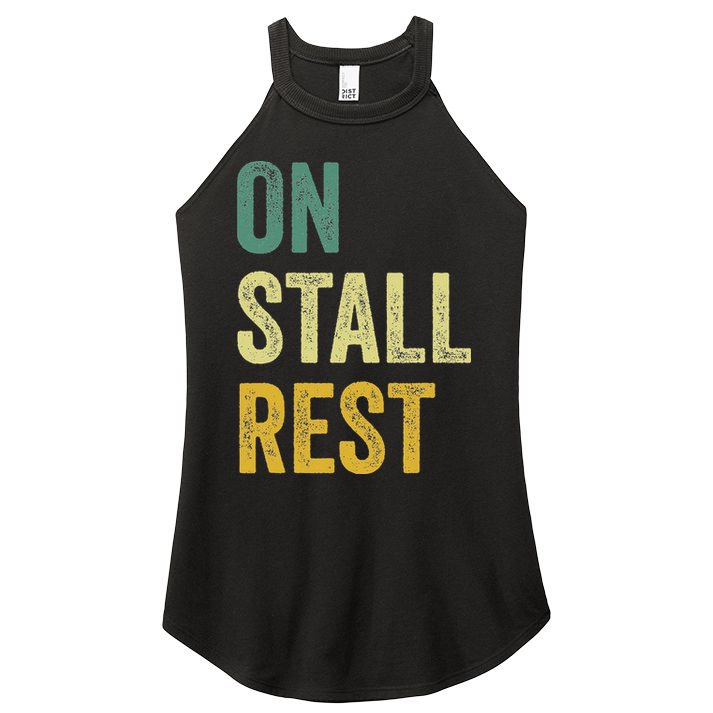On Stall Rest Horse Women's Perfect Tri Rocker Tank