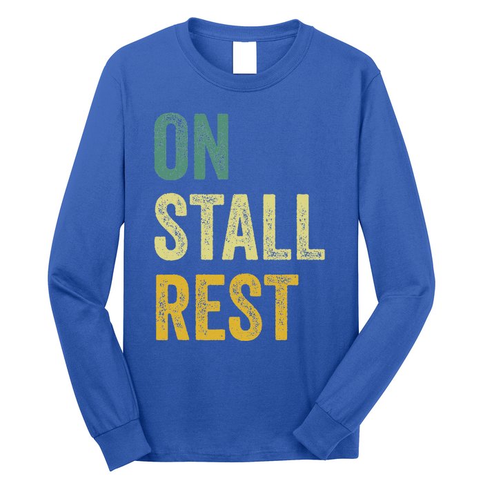 On Stall Rest Horse Long Sleeve Shirt