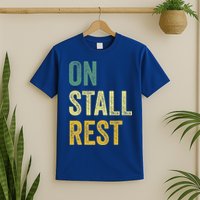 On Stall Rest Horse T-Shirt