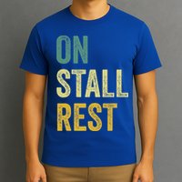 On Stall Rest Horse T-Shirt