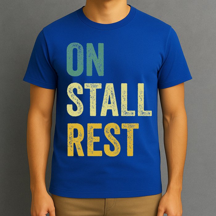 On Stall Rest Horse T-Shirt