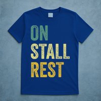 On Stall Rest Horse T-Shirt