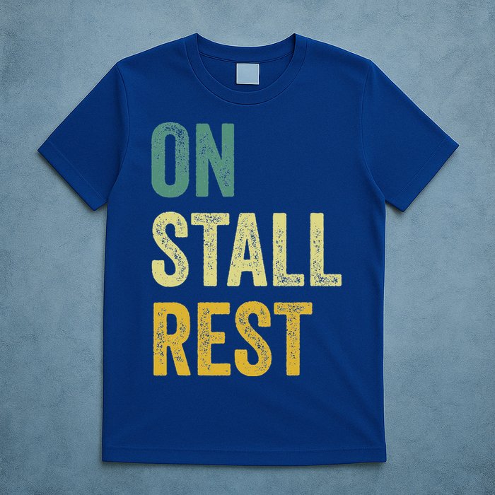 On Stall Rest Horse T-Shirt