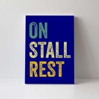 On Stall Rest Horse Canvas