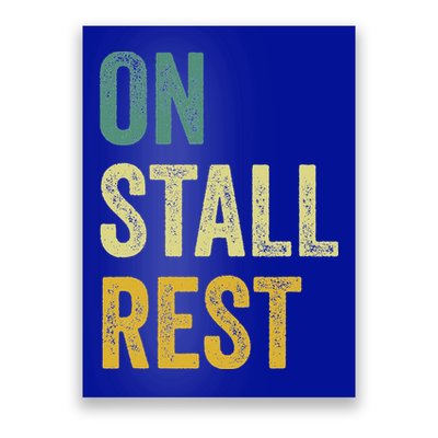 On Stall Rest Horse Poster