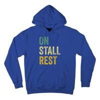 On Stall Rest Horse Tall Hoodie