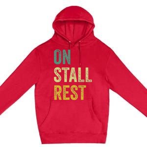 On Stall Rest Horse Premium Pullover Hoodie