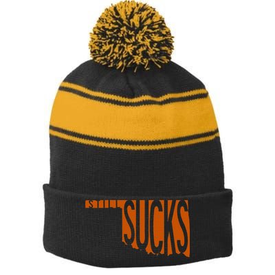 Oklahoma Still Sucks Austin Tx Fan Burnt Orange Rivalry Stripe Pom Pom Beanie