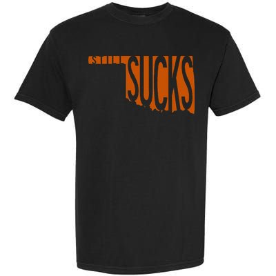 Oklahoma Still Sucks Austin Tx Fan Burnt Orange Rivalry Garment-Dyed Heavyweight T-Shirt