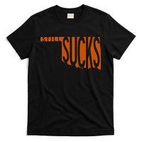 Oklahoma Still Sucks Austin Tx Fan Burnt Orange Rivalry T-Shirt